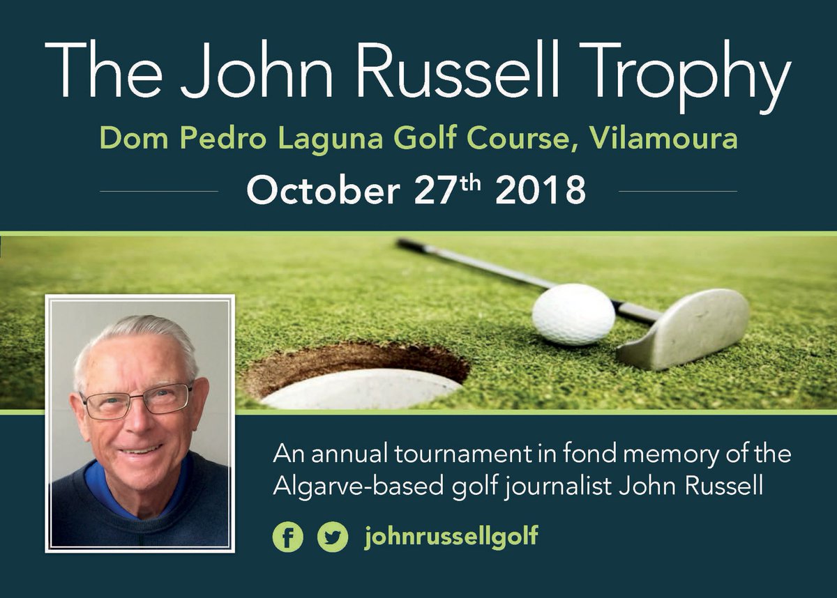 JohnRussellGolf's tweet photo. Join us at the John Russell Trophy. Being held in memory of the well known golf journalist at the @Dompedrogolf #LagunaCourse #Algarve #Portugal  Saturday October 27th 2018 ⛳️🏌🏽‍♂️🏌🏻‍♀️☀️🇵🇹  18 holes, lunch and prizes. For more info see below and on Facebook https://t.co/poc5wOLzjF https://t.co/gL2XagpOXW