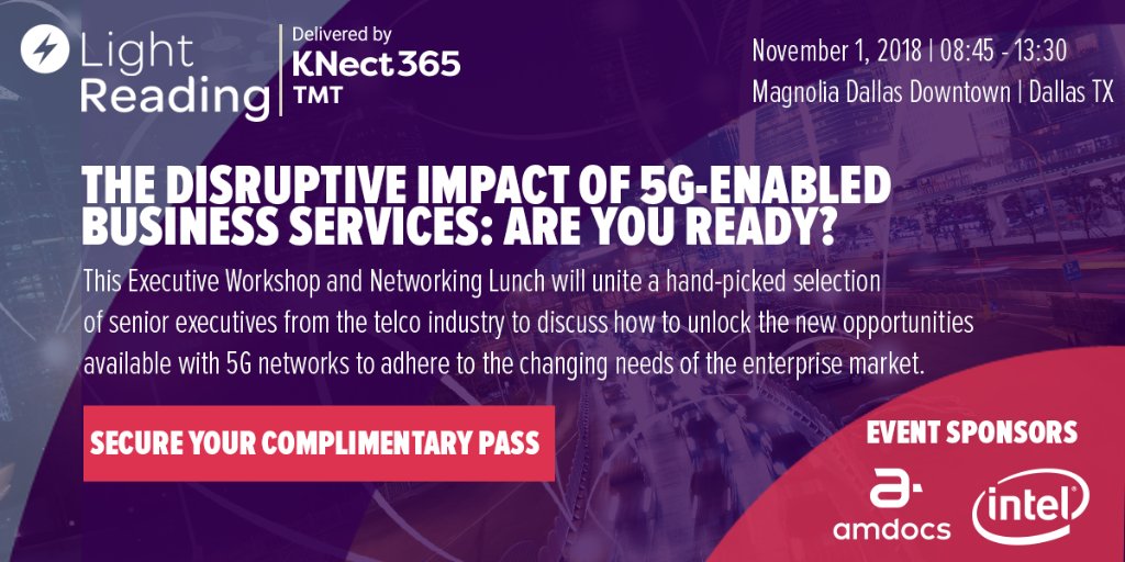 WirelessNetNews's tweet photo. How can you enhance your #enterprise service offering and generate additional revenue with #5G? Find out at @Light_Reading Exec Event from 8:45 -13:30 on Nov 1 in Dallas TX. Only a few seats are left. Register for your free pass now → https://t.co/4GyrKI3upg https://t.co/n11GTy1H9B