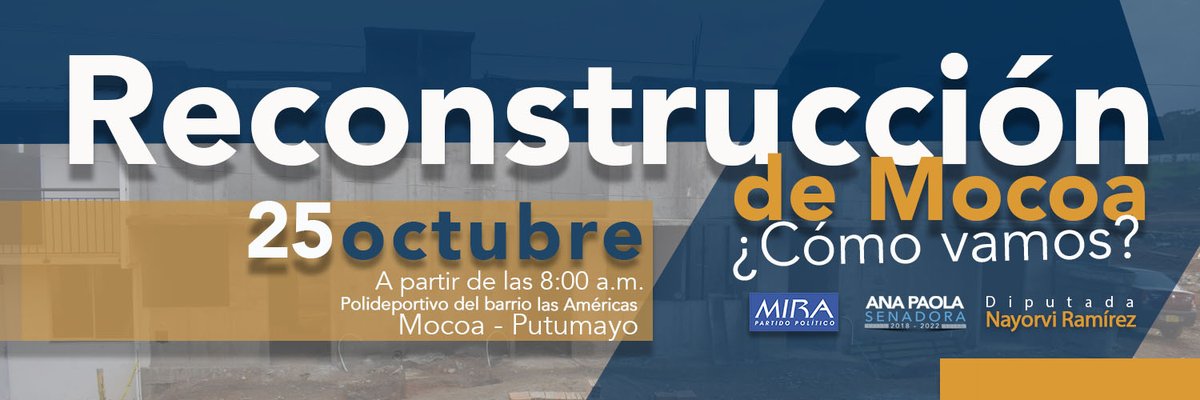 PartidoMIRA's tweet photo. #MocoaCómoVamos

Mañana 25 de octubre, se realizará la Audiencia Pública convocada por la Senadora @AnaPaolaAgudelo y la Diputada @NayorviRamirez para conocer los avances y las proyecciones del Plan de Reconstrucción de Mocoa. @gobputumayo @AlcaldiadeMocoa @UNGRD https://t.co/wXGgM9GNYP