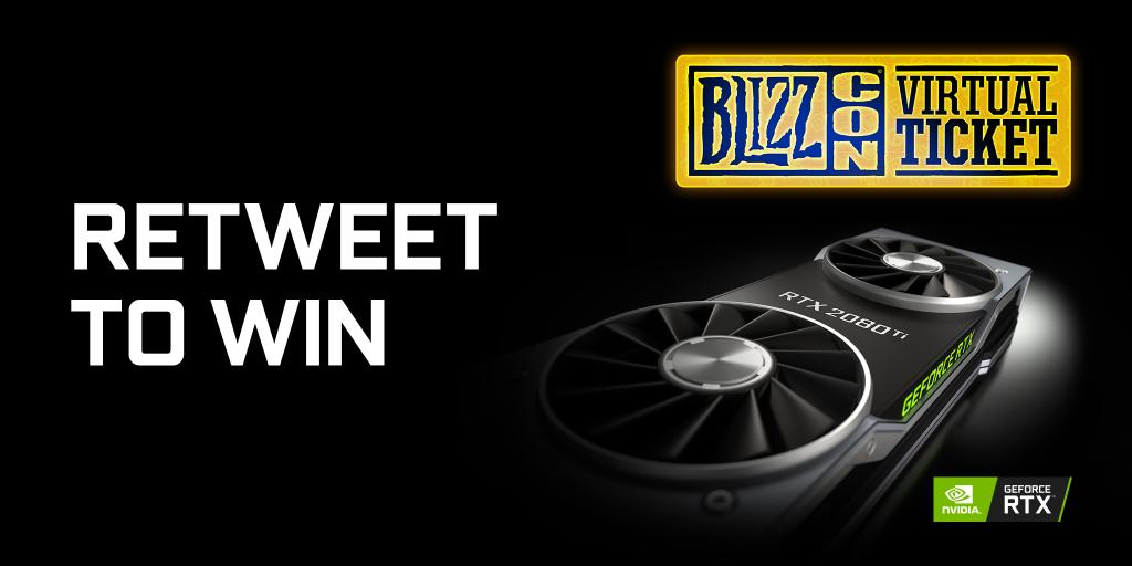 In anticipation of #BlizzCon we're running a special #GraphicsReinvented sweepstakes.
RETWEET this tweet for a chance to win one of 30 BlizzCon 2018 Virtual Tickets, or 1 GeForce RTX 2080 Ti. Ends 1pm PDT October 31, 2018.
Rules: nvda.ws/2q7Fjpj