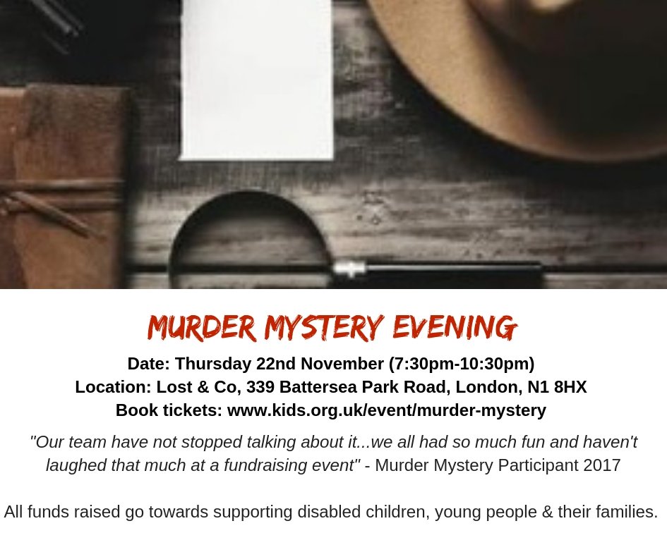 Hi <a href="/WOLondon/">Whats on London</a> could you pls re-tweet? KIDS charity have just a few tickets available for their unique Murder Mystery – combining the traditional format with an interactive escape room and live performance, be ready to face the unexpected…Book today: goo.gl/RgqkXp
