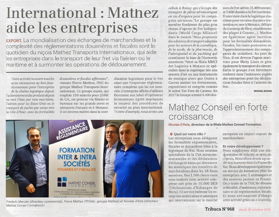 La complexité des formalités douanières et des réglementations fiscales n'est pas un frein au commerce international pour les entreprises qui sont bien épaulées et bien conseillées! Interview de Nicolas D'Asta et Pierre Mathez <a href="/Tribuca/">Tribune Côte d'Azur</a> #Fret #TVA #Douane