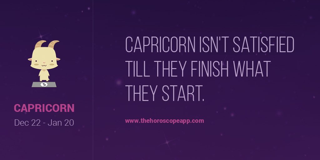 thehoroscopeapp's tweet photo. #Capricorn isn't satisfied till they finish what they start. https://t.co/JodDcBIQcE