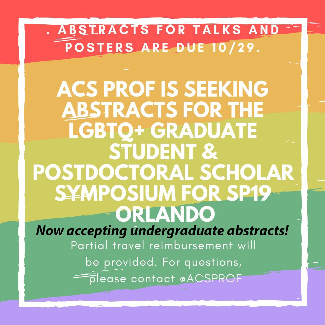 The LGBTQ+ symposium at #ACSOrlando is now accepting poster and oral abstracts from undergraduate researchers! Please spread the word! #LGBTQ #LGBTQSTEM #ChemTwitter #PrideinSTEM