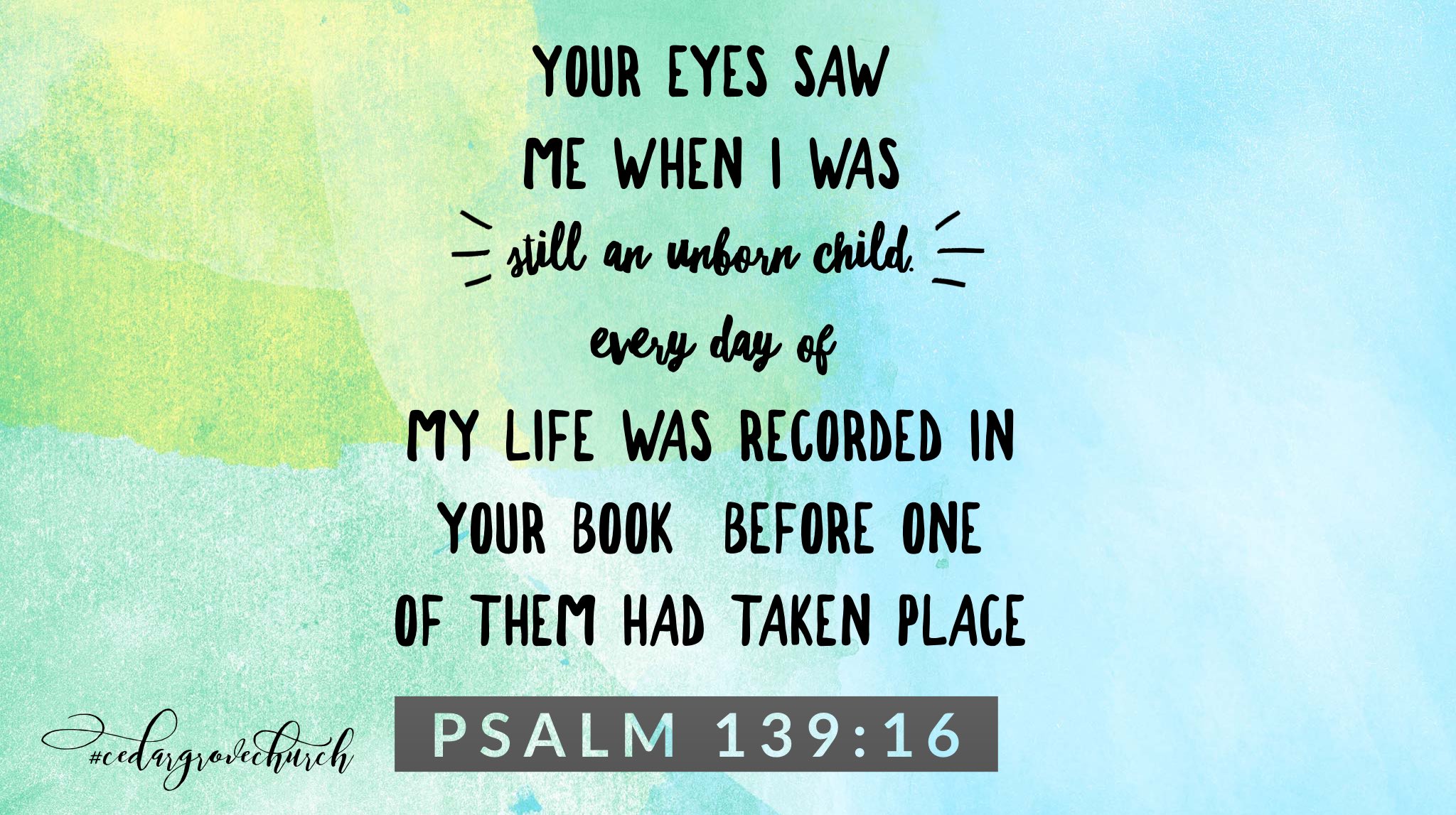 Cedar Grove Church on Twitter: "Psalm 139:16(GW) #surreychurch ...