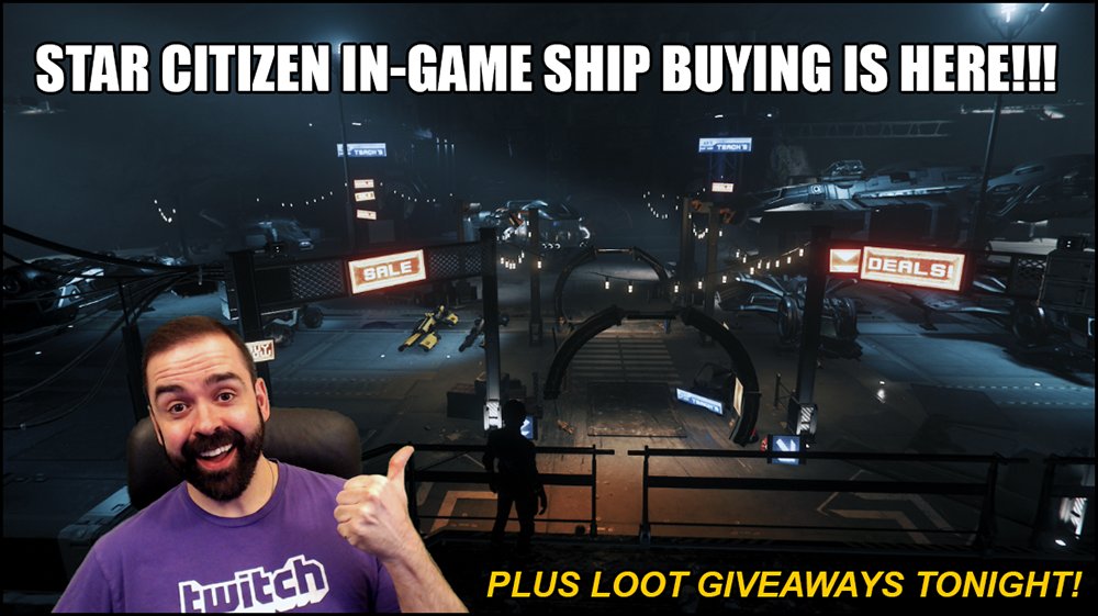 🆕 IT'S OFFICIAL: #StarCitizen in-game ship buying is here!!! 🚀

SCNN first, then testing out the first iteration of the long awaited ability to purchase ships in-game. Plus, loot giveaways tonight before #TwitchCon! 💜

🔴LIVE: Twitch.tv/Captain_Richard - (Photo: /u/PredatorFish)