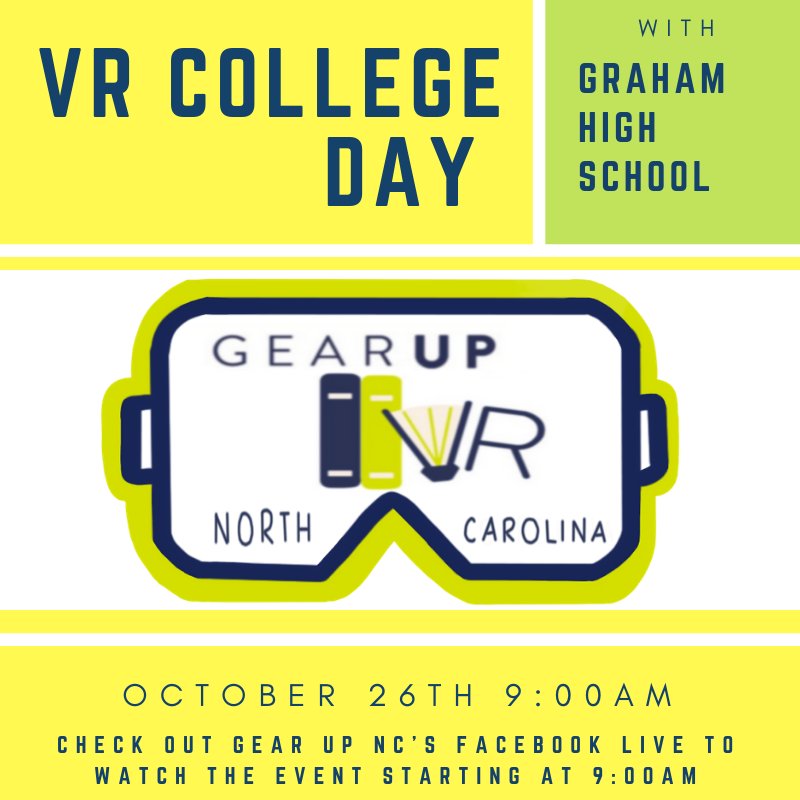 GEARUPNC's tweet photo. We're so excited to be heading to Graham High School for our #VRCollegeDay event this Friday with @UNC_System and @MargaretEdu! Want to join? Check out our Facebook Live starting at 9:00AM on 10/26: https://t.co/aXQju8ohAM #GEARUpNC https://t.co/CXPa2sxLCd