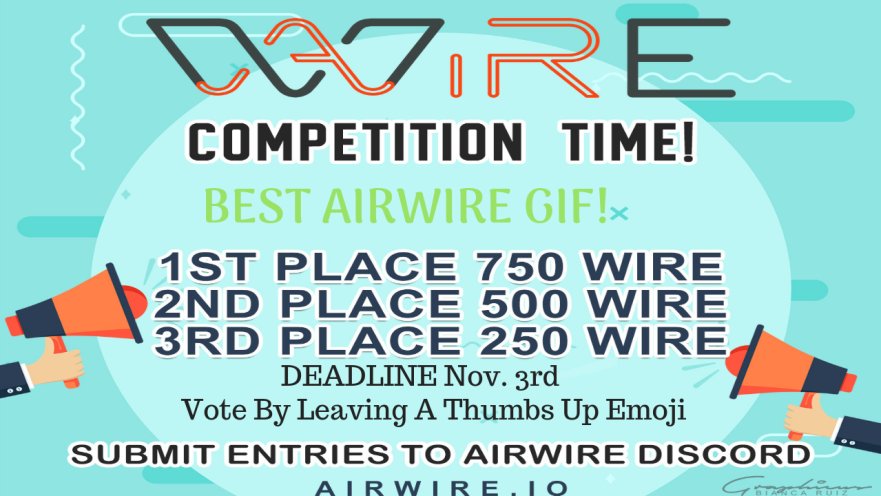 WireToken's tweet photo. 🎉 COMPETITION TIME
We look forward to everyone's participation in our Best @AirWireOfficial GIF Competition!🎉🎁 📢🔔 We will be giving away 1500 #wiretoken to the best GIFs! 🔔

#freetokens 
#cryptocurrency https://t.co/SBIsjcRlWs