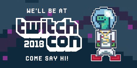 We’re going to #TwitchCon in San Jose! Visit us at Indie Zone 2 this weekend.