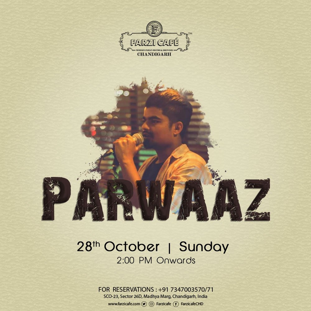 FarziCafe's tweet photo. Enjoy a heart warming Sunday afternoon as Parwaaz performs #LIVE at #FarziCafe #Chandigarh!
28th October| 2 PM Onwards
For Reservations: +91 7347003570 / 71
#GetFarzified https://t.co/ZOKDBTfDq5