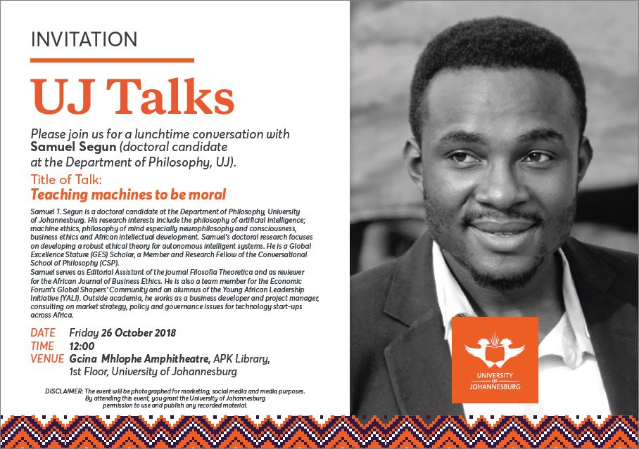 UJLibrary's tweet photo. You are INVITED: 26 October, Friday at 12:00, APK #UJLibrary Two speakers for the #UJTalks lunchtime conversation: Asheel Singh on "Outsiders to the human project: What psychopathy can teach us about being virtuous" and "Teaching machines to be moral" by Samuel Segun #UJ https://t.co/5IqUGrf8yp