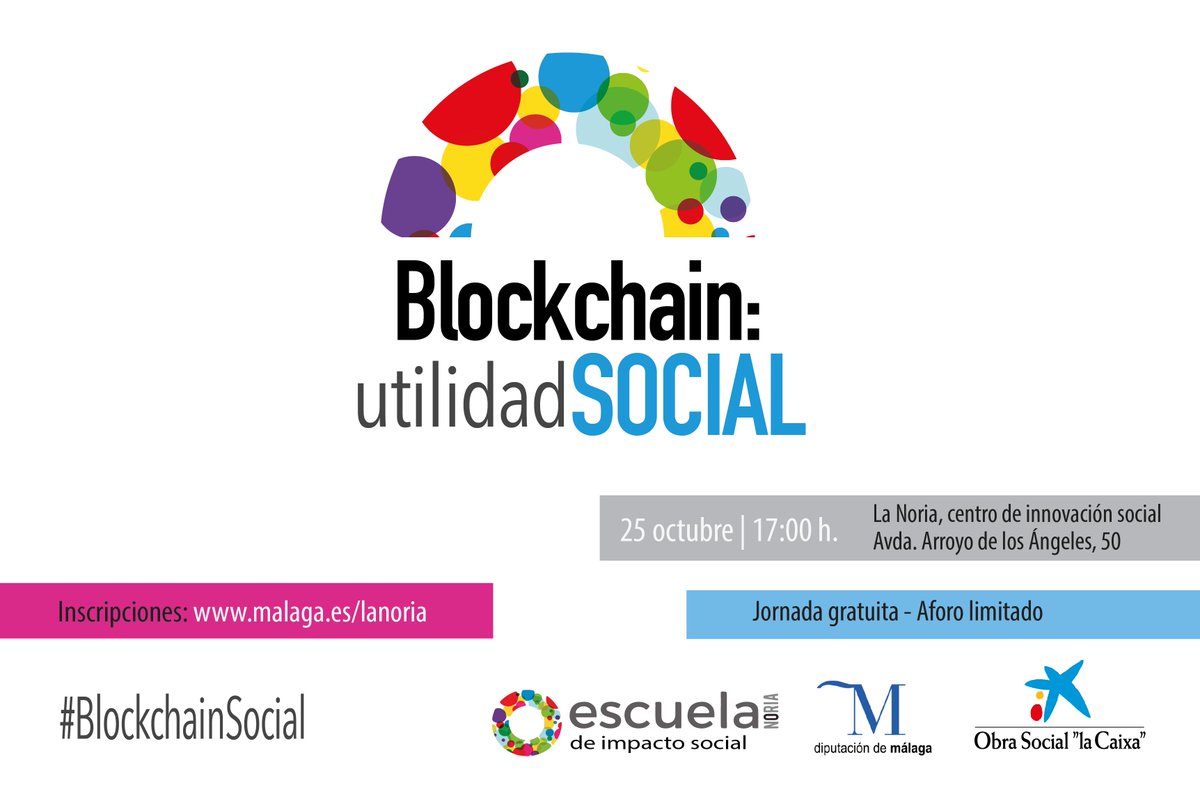 lanoria_mlg's tweet photo. No olvidéis que os esperamos esta tarde en la jornada Blockchain: Utilidad SOCIAL🔵 Aprende cómo aplicar el #Blockchain a la gestión de tu entidad social o emprendimiento y aumenta su #impactosocial. ¿Algún rezagado que no se haya inscrito?👉https://t.co/M5DYSmhupG https://t.co/6oD3anN722