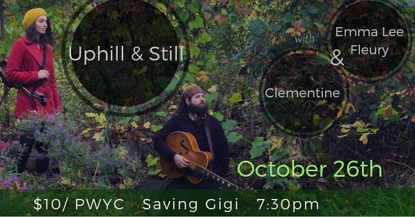 Tomorrow night @savinggigi with <a href="/AndUphill/">Uphill and Still</a> ft. Clementine &amp; Emma Lee Fleury. 

#torontomusic #bloorwest #NowPlaying #greenbeltarts #canadianmusicmakers 
#Englishmusicians