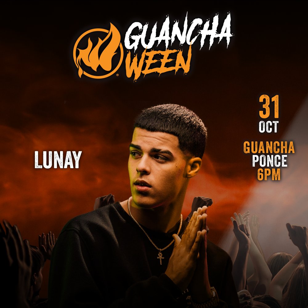 ¡Confirmado LUNAY pa'l #GUANCHAWEEN! ¡ENTRADA LIBRE DE COSTO! ¡Este 31 de octubre #Gasoliona se apodera de La Guancha en Ponce! 😈