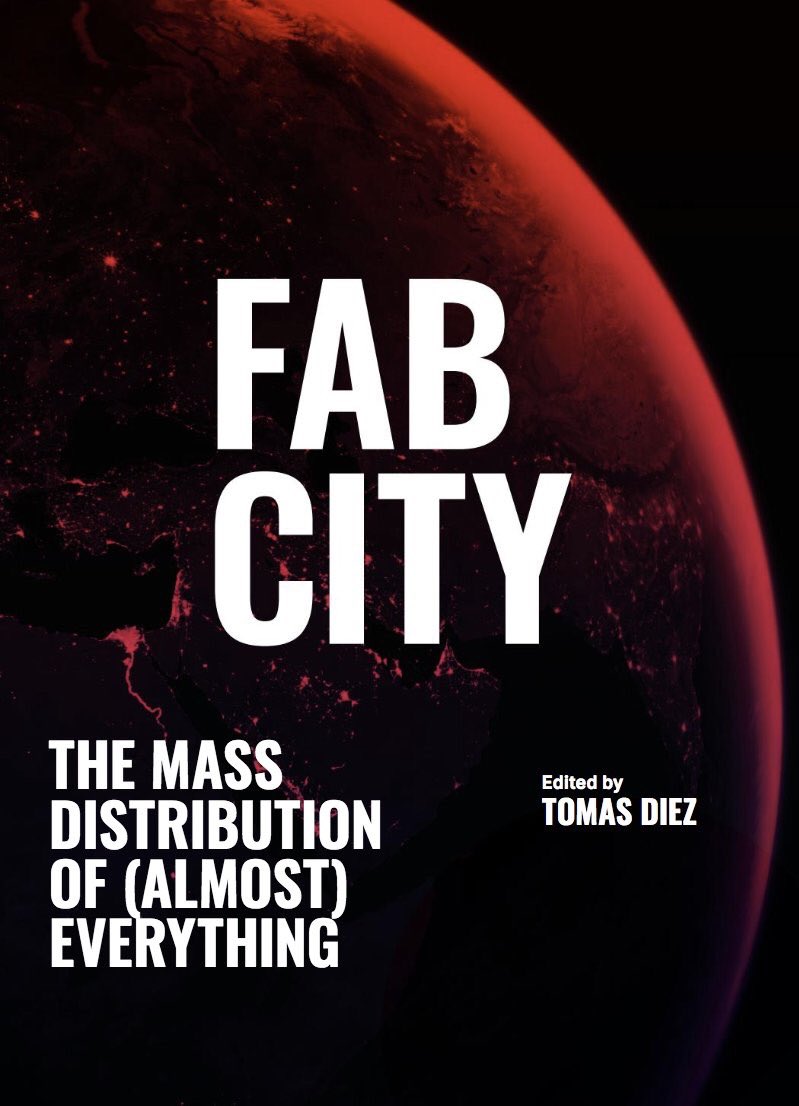 _ECorbin's tweet photo. Calling all #makers, #designers, #researchers &amp; citizen tech enthusiasts, the @FabCityGlobal book - The Mass Distribution of [Almost] Anything - is now available to read online! Learn more about our shared vision and what we've been working on >> https://t.co/sml0ThxIS9. https://t.co/C22bNWBRck