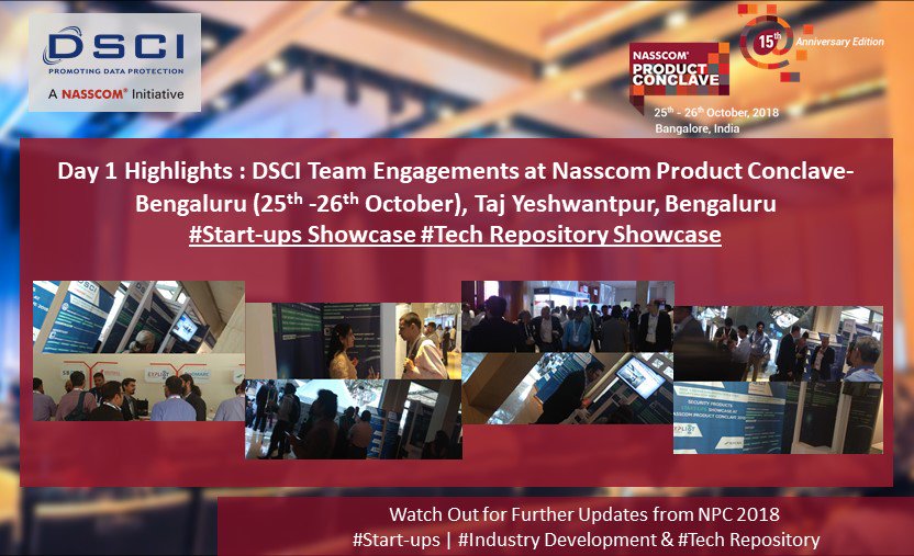 DSCI_Connect's tweet image. Highlights of Day 1:  DSCI Team at #NasscomProductConclave 2018. Extensive Participation and Footfall at DSCI Initiatives Exhibit &amp;amp; Showcase on #Startups , #TechRepository by many Product Companies, Start-ups, Industry Representatives etc. ! #WatchOut for Day 2 Updates