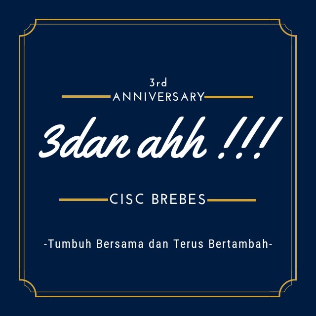 CISCbrebes_'s tweet photo. Kami Tumbuh Bersama dan akan Terus Bertambah, sbg wadah para insan yg memiliki kebanggaan yg sama, bukan hanya untuk sekedar bersenang-senang tetapi untuk menjadi keluarga dan berpartisipasi serta berguna dalam kehidupan sosial bermasyarakat.

#CISCBrebes
#3rdAnniversary
#3danAhh https://t.co/9rLw4L3z41