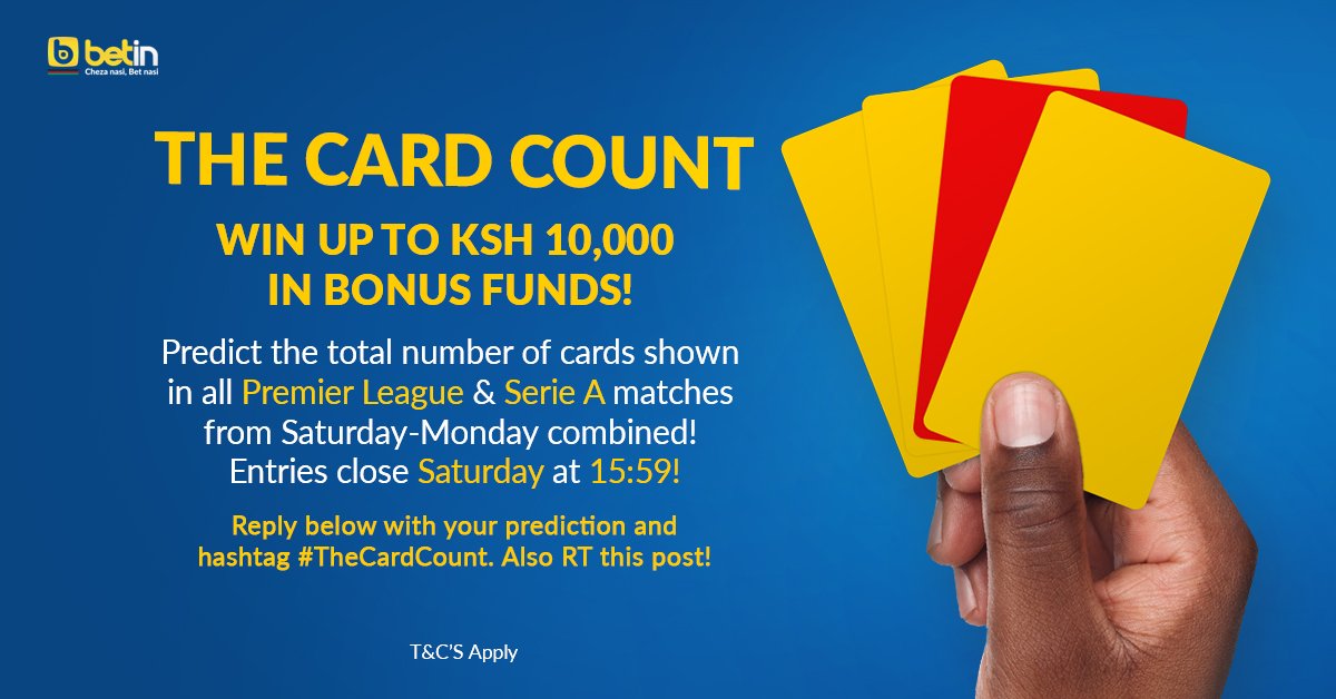 BetinKenya's tweet photo. π¨ Win KSh 10,000 in bonus funds! π¨
Correctly predict the total number of yellow + red cards shown in the PL and Serie A from Sat-Mon. Comment your prediction and retweet the post.
Deadline for entry ππΏ Saturday at 15:59!
T&C's: https://t.co/1qC5phLh97
#TheCardCount https://t.co/hPyhv7FTTO