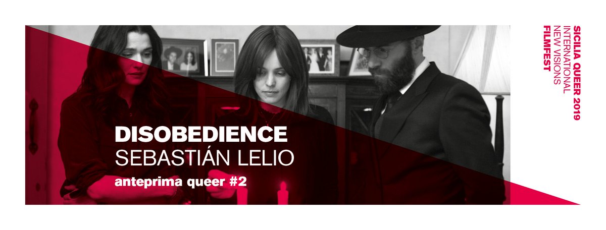 SiciliaQueer's tweet photo. #Disobedience, di @Slelio, da stasera nei migliori cinema! A #Palermo, con @SiciliaQueer e @sudtitles, anteprima in v.o. sott. it. al Cinema Ariston alle 20.30. Ingresso ridotto per chi sostiene il #SiciliaQueer con la #QueerCard! #SQ19 #Queer #Festival #Sicilia @cinema_srl https://t.co/TNKoEzViZA