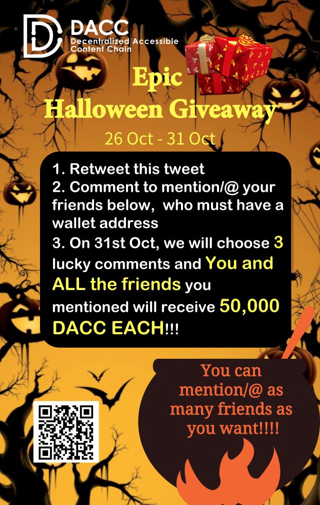 DACCblockchain's tweet photo. Halloween is finally here!🥳 Trick or Treat?Candies of DACC? Simply retweet this tweet and @ your friends (AS MANY AS YOU WANT!!) in comment. Stand a chance to win 【50,000 DACC for EACH】🤑, including 【YOU AND ALL THE FRIENDS】 you mentioned😍😍😍!!! #halloween #giveaway #DACC https://t.co/zReSF3MZ72