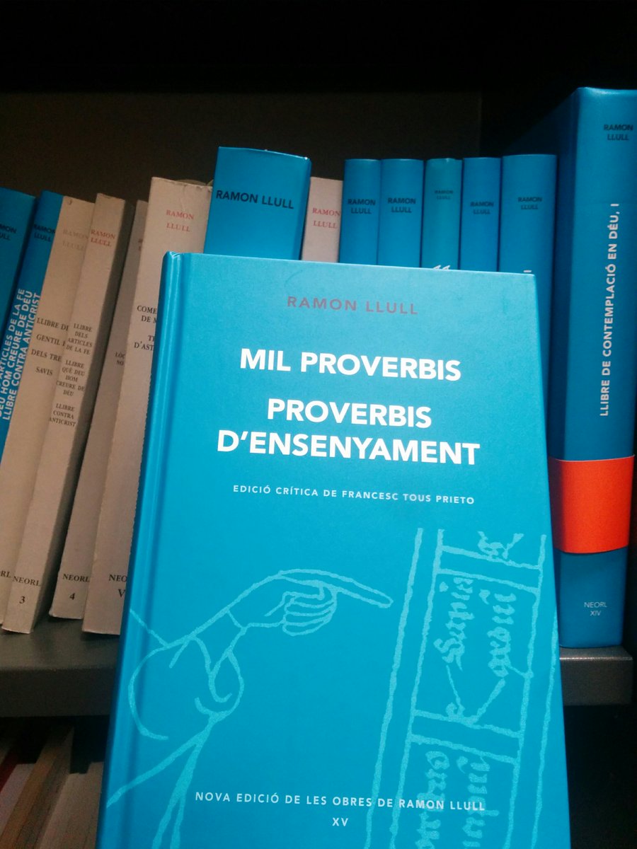Centre Llull UB (@llull_ub) on Twitter photo Ja tenim el nou volum de la col·lecció NEORL!
Ramon Llull, "Mil proverbis. Proverbis d'ensenyament", edició crítica de Francesc Tous. NEORL XV (2018).
Enhorabona, <a href="/FrancescTous/">Francesc Tous</a>!
#RamonLlull #edició #proverbis
<a href="/PublAMontserrat/">Publicacions de l'Abadia de Montserrat</a> <a href="/filcatUB/">FilCat UB</a> Ja tenim el nou volum de la col·lecció NEORL!
Ramon Llull, "Mil proverbis. Proverbis d'ensenyament", edició crítica de Francesc Tous. NEORL XV (2018).
Enhorabona, <a href="/FrancescTous/">Francesc Tous</a>!
#RamonLlull #edició #proverbis
<a href="/PublAMontserrat/">Publicacions de l'Abadia de Montserrat</a> <a href="/filcatUB/">FilCat UB</a>