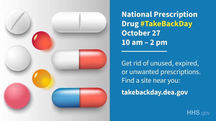 Don’t forget #TakeBackDay on Saturday, Oct 27th. Find a site near you: takebackday.dea.gov