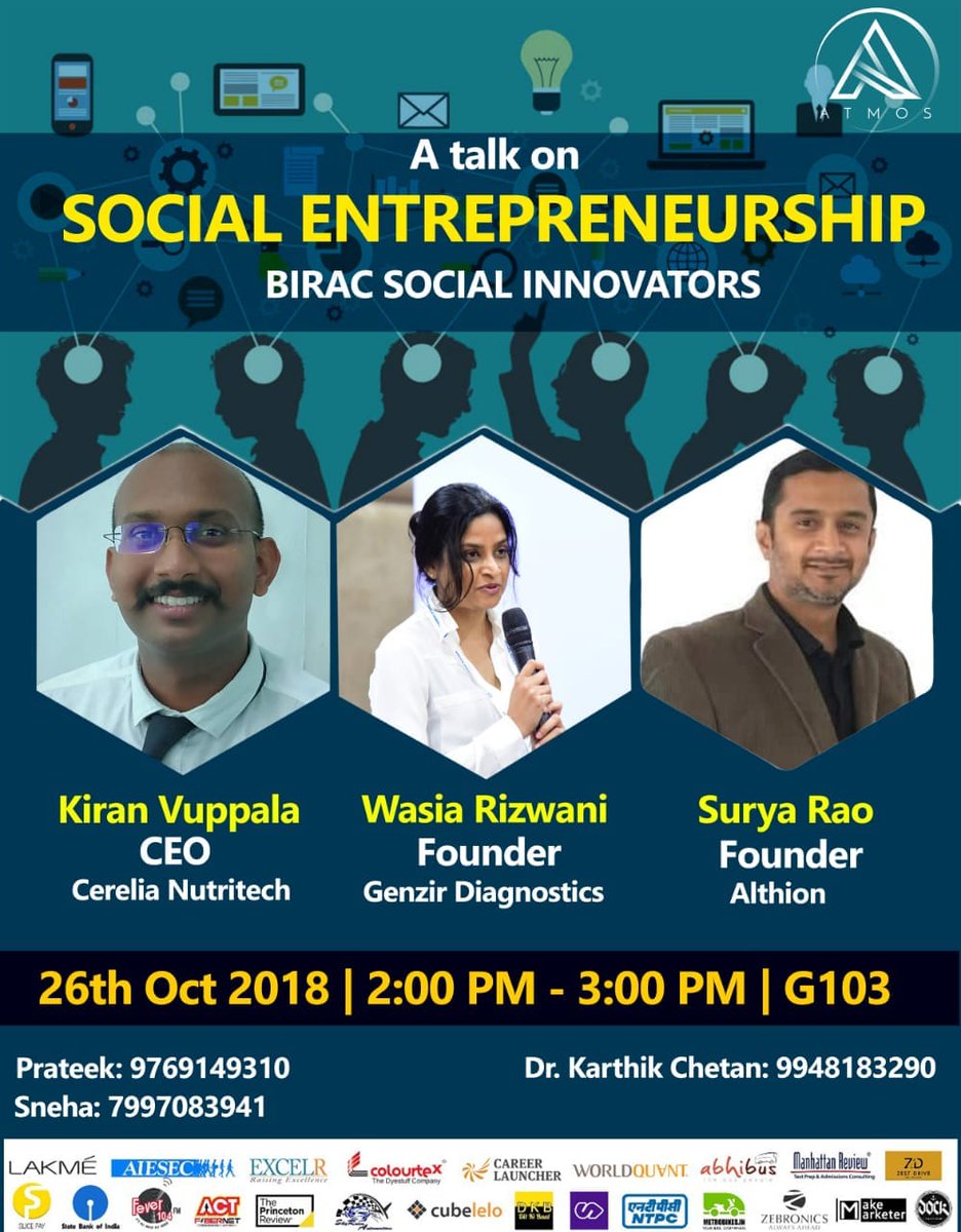 With passion and determination, any individual can become a successful entrepreneur... Want to know more! Join us @ "A talk on Social Entrepreneurship". #BITSATMOS2018 #SocialInnovation #SocialEntrepreneurship #CereliaNutritech <a href="/bitshyd/">BITS Hyderabad</a> 
<a href="/vnvvkiran/">Kiran Vuppala</a> 

bits-atmos.org/events/Social-…