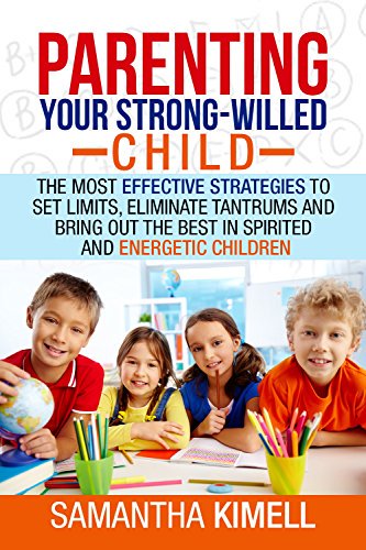 DL if you like our #ChildCareTips #FreeBook! '#Parenting Your Strong-Willed Child' by @SamanthaKimellP @FreeBooksNow @parenting ow.ly/lz6O30mn40x