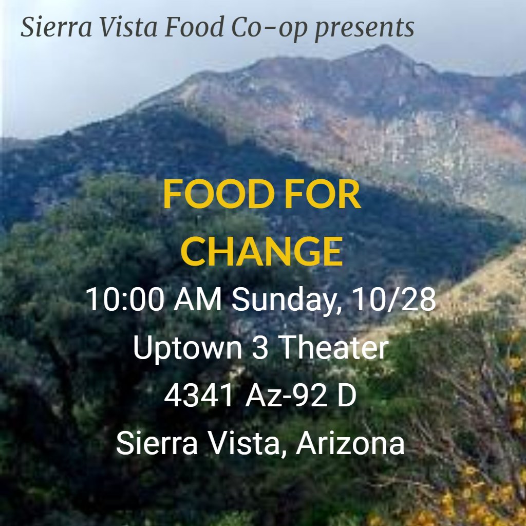 buff.ly/2CzcjOX <a href="/SVFoodCoop/">The SV Food Co-op</a> is screening Food For Change 10 AM Sunday, 10/28 in Sierra Vista, Arizona. National Co-op Month is a great time to learn &amp; share the story of community-owned food markets. They've been supporting healthful, local food systems for many decades!