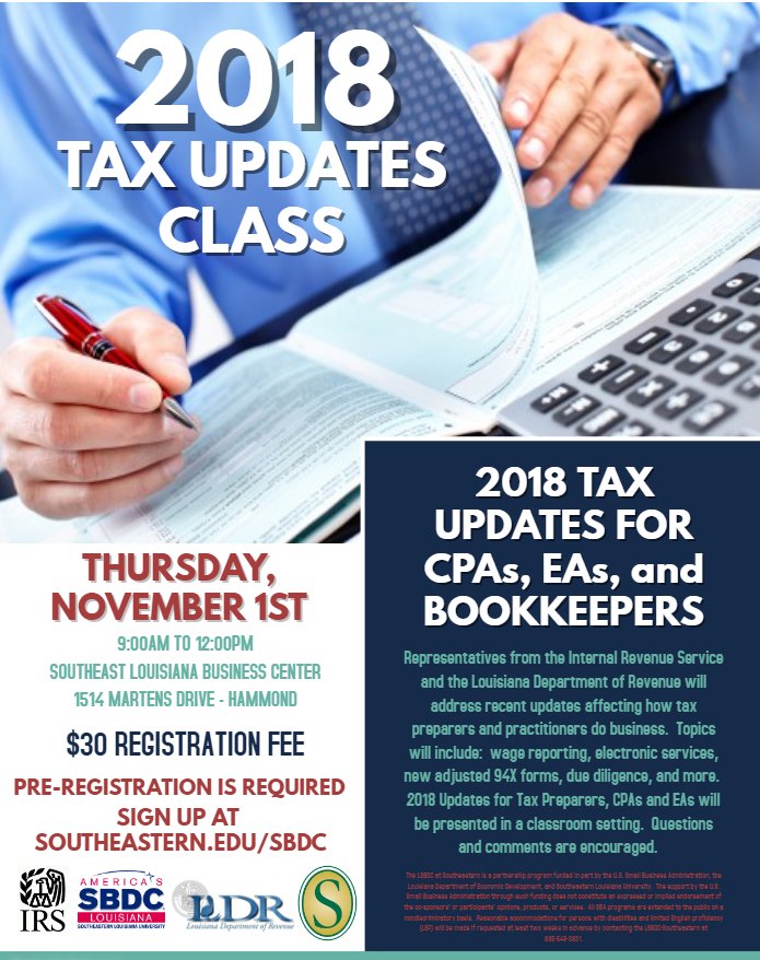 Attention Tax Professionals: Our 2018 tax updates class is 1 week away (11/1). Please make plans to join us; reps from LDR and IRS will be onsite. Register at southeastern.edu/sbdc
