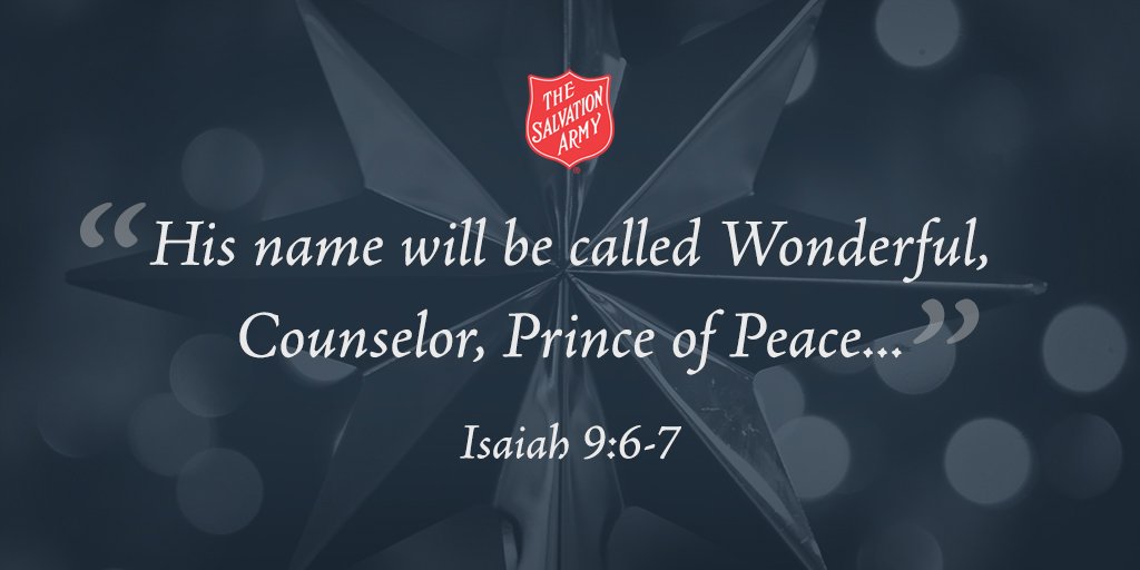 SalArmyTyler's tweet photo. "His name will be called Wonderful, Counselor, Mighty God, Everlasting Father, Prince of Peace." — Isaiah 9:6-7 #doingthemostgood #SundayInspiration https://t.co/9UKhHkGt1N