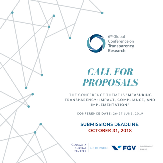 TransparencyRes's tweet photo. Can we measure 'transparency performance' across countries? Accepting proposals - due by Oct 31st for The 2019 Global Conference on Transparency Research - co-hosted by FGV and Columbia Global Centers | Rio de Janeiro https://t.co/kHWeFwa2oE #FOI #Transparency #OpenData https://t.co/bPlz07ifas