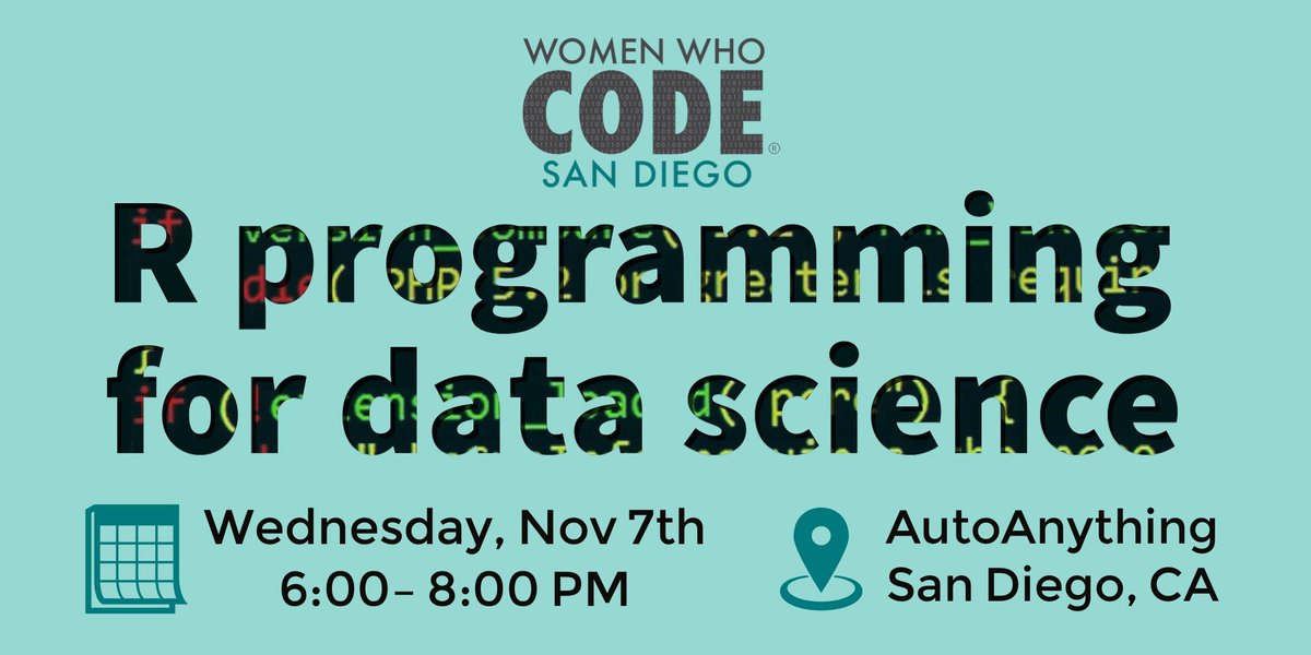 WWCodesandiego's tweet image. Come learn R programming with us! RSVP info: meetup.com/Women-Who-Code… #WWCode #WWCodeSanDiego #R #DataScience