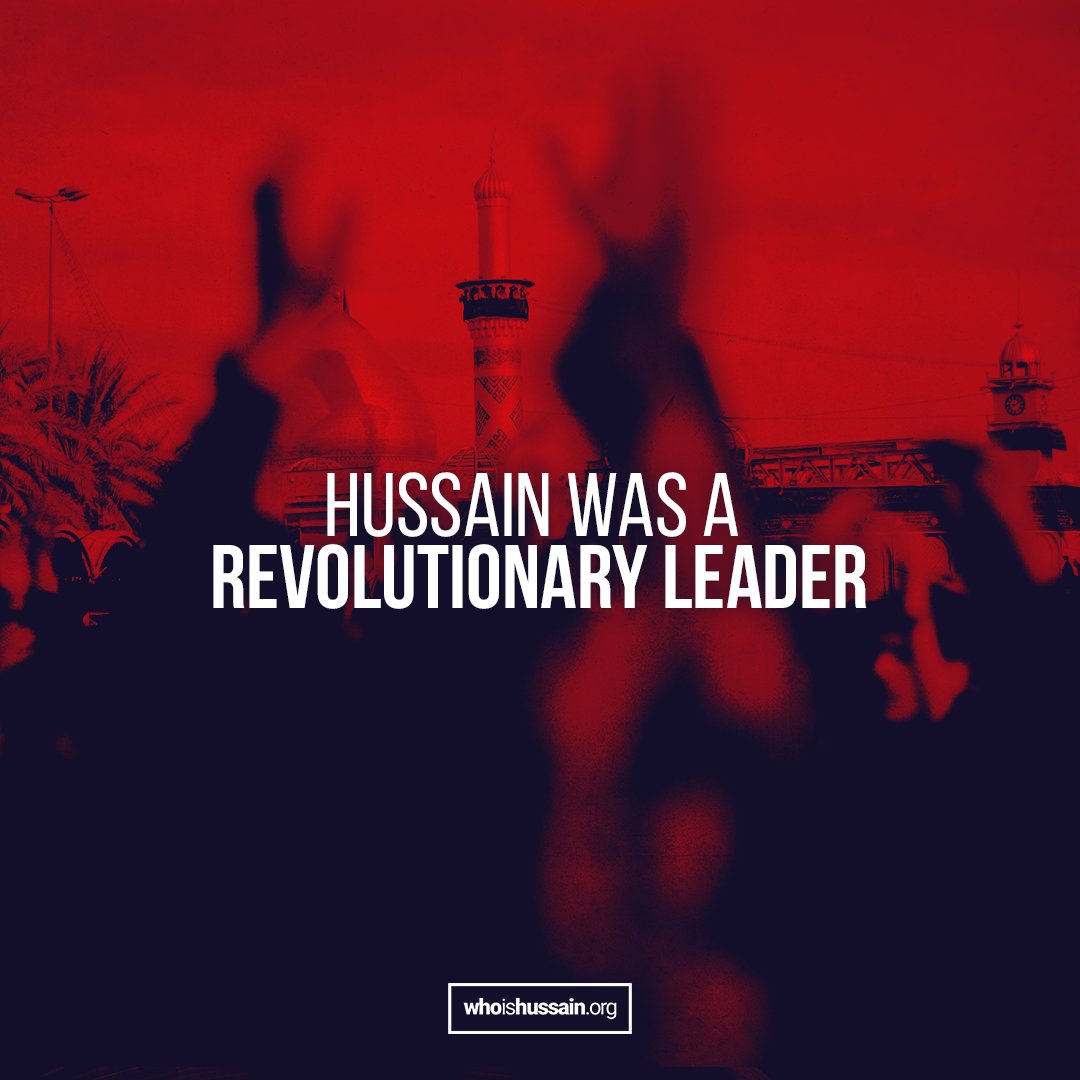 Hussain was a leader who acted with integrity and honour, and through his selflessness achieved an eternal victory...

#WhoisHussain