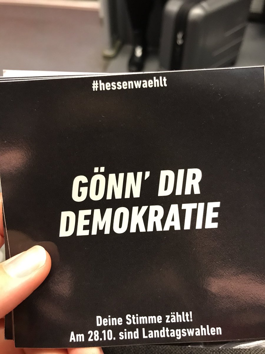Gönn‘ Dir #Demokratie! Geh am Sonntag einfach wählen...😉 #Hessenwaehlt #LTWHE #Vernunftgestaltetgeiler