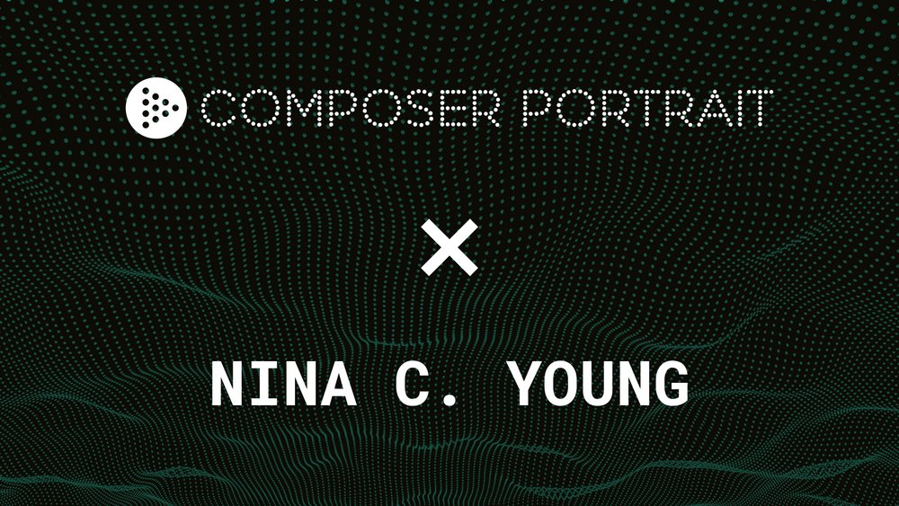 9 days: Composer Portrait feat. Nina C. Young  🎶 - mailchi.mp/906b1d7953e5/n…