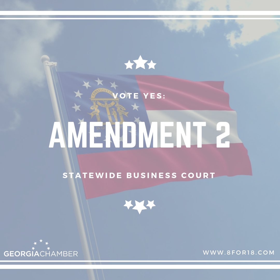 Support a statewide business court in Georgia by voting YES for Amendment 2. For more information, visit 8for18.com.