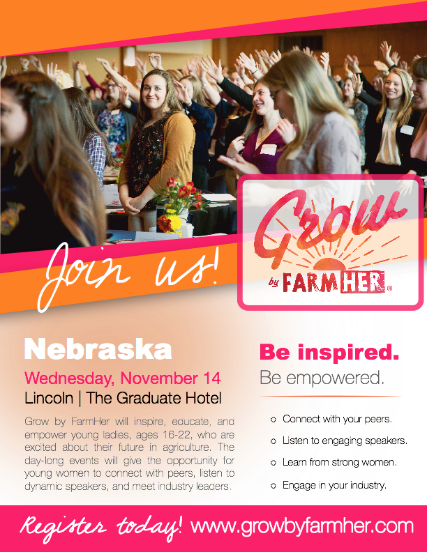 YOUNG WOMEN INTERESTED IN AGRICULTURE, this one's for you! @Farmher1 is hosting a conference in Lincoln on Wednesday, November 14th at the Graduate Hotel. You won't want to miss this! #Grow