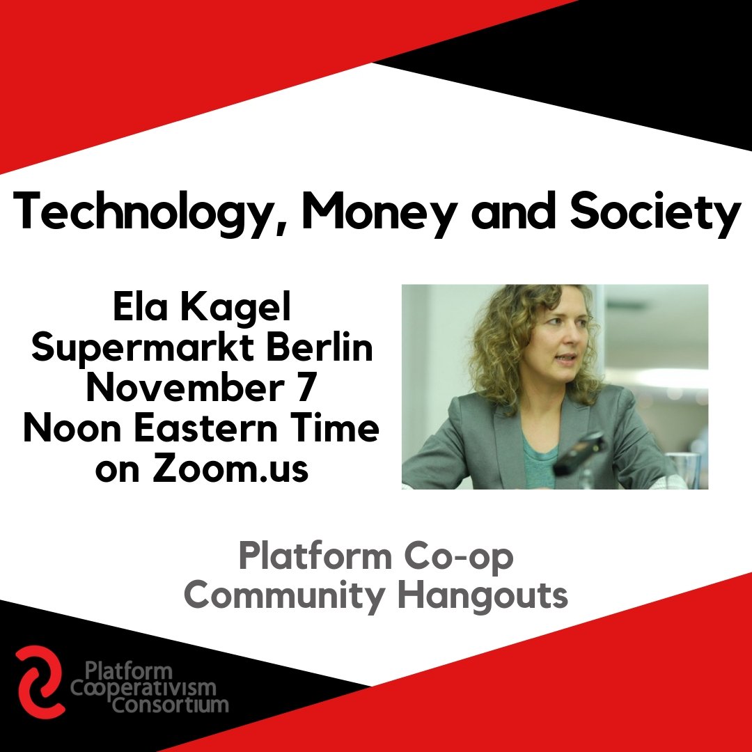 Please RT. Join us for our *FIRST* Platform Co-op Community Hangout with <a href="/ElaKagel/">Ela Kagel</a> on November 7th @ Noon ET. Take a second to register: tinyurl.com/ydh85xnp #platformcoop #PlatformCoopChats <a href="/super_markt/">Supermarkt Berlin</a> <a href="/TreborS/">Trebor Scholz</a> <a href="/TheNewSchool/">The New School</a>