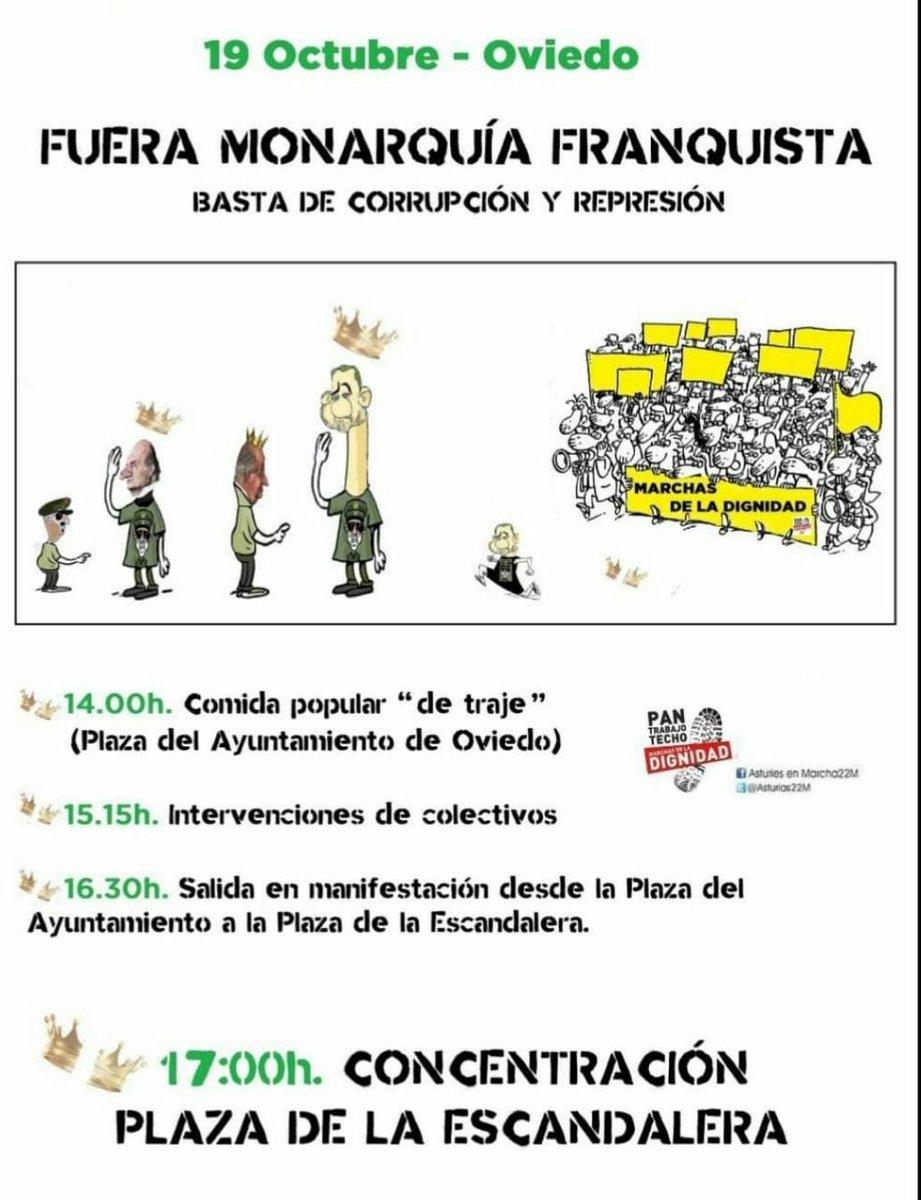 Oviedo, 19 de Octubre. Fuera Monarquía Franquista. …chasporladignidadaragon.wordpress.com/2018/10/25/ovi…