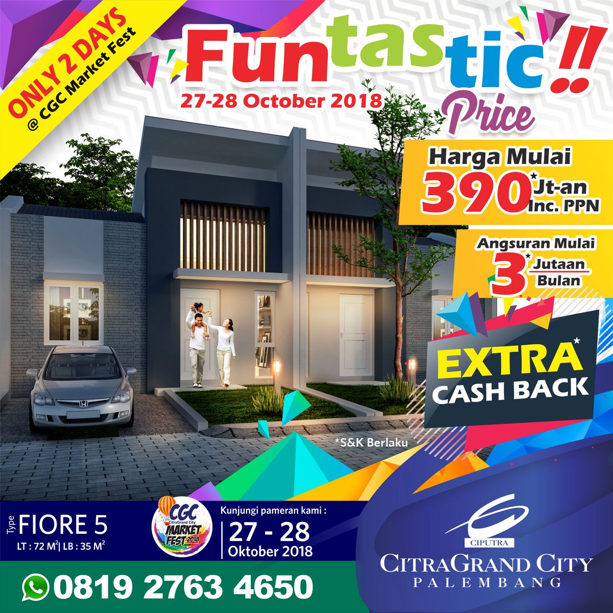 HANYA 2 HARI !!..
Beli Rumah Rp390 Jutaan Include PPN di CitraGrand City!
Berlaku khusus selama CGC MARKET FEST 2018 pada
27-28 Oktober 2018
di Commercial O-Strips
(belakang patung kuda)

Detail:
goo.gl/UC4KgN