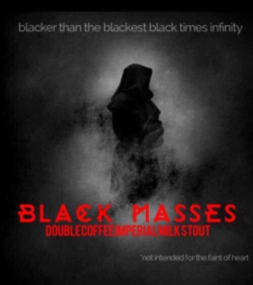 Black Friday Bottles
7am 
11/23
Black Masses double coffee stout
Vulgar Display of Power RIS
Peanvt Bvtter Wölf imperial milk stout
Hammer Smashed Face 2018
MTV

Coffee and breakfast food trucks on site that morning