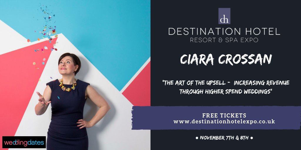 DestinationHRS's tweet image. Head over to Theatre 9 by 1.15pm to watch Ciara Crossan (@WeddingDates) seminar on &quot;The art of the upsell – increasing revenue through higher spend weddings.&quot; | #DestinationBiz