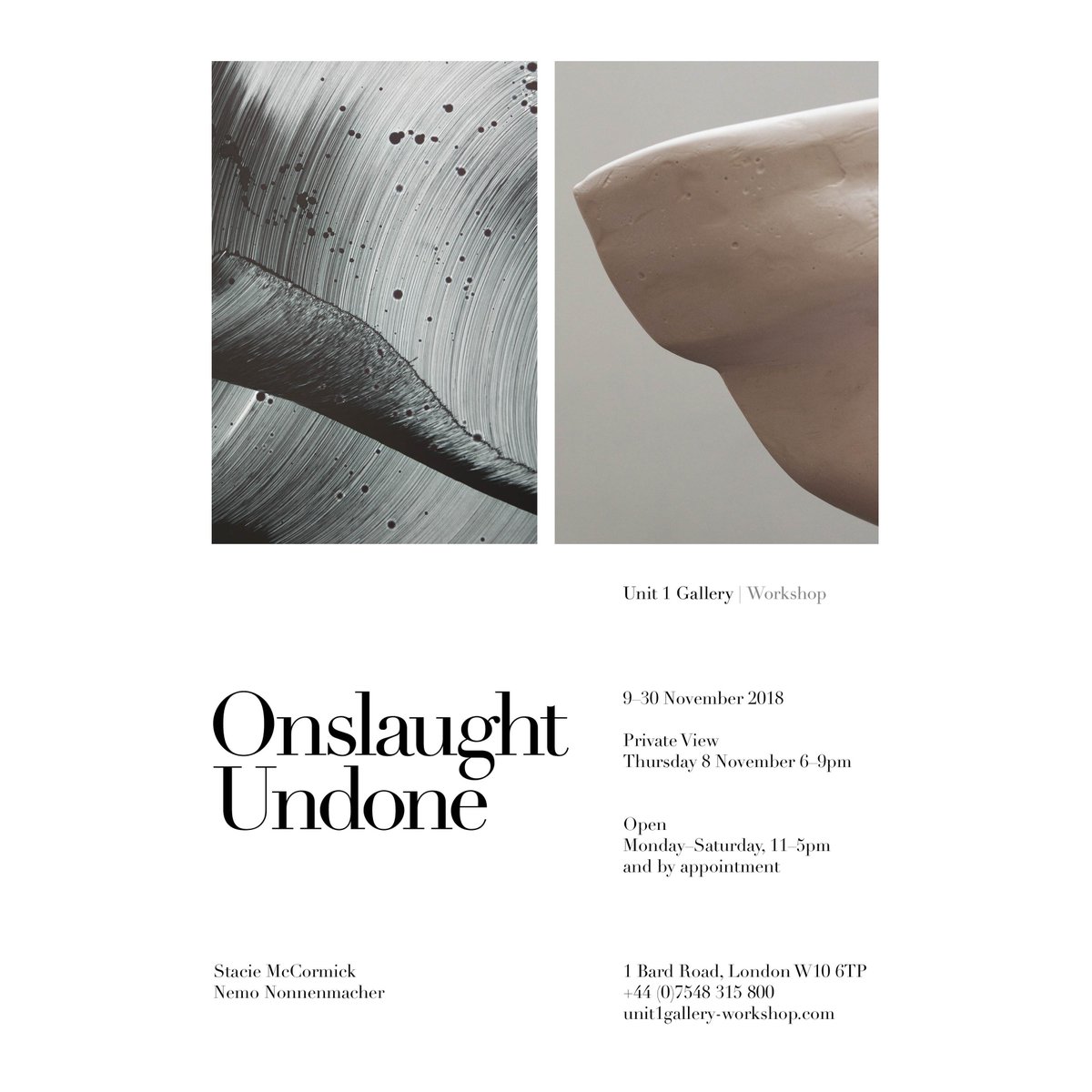 Unit1_Gallery's tweet photo. Unit 1 Gallery | Workshop is excited to present Onslaught Undone, a duo show by Stacie McCormick and Nemo Nonnenmacher. Please join us for the Private View on Thursday, 8 November from 6-9pm.
#unit1galleryworkshop #onslaughtundone #exhibition #art #opening #privateview #london https://t.co/UkzTsKdBmI