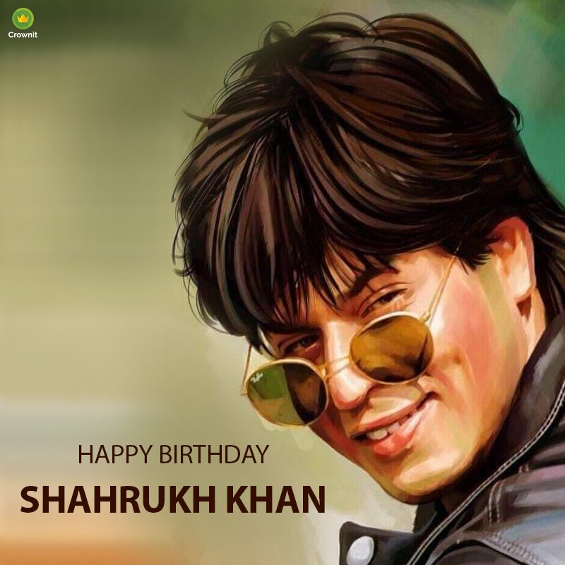 Happy Birthday Badshah of Bollywood Shahrukh Khan.   