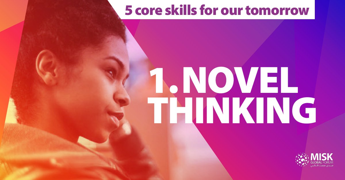 Misk_Global's tweet photo. At this year’s #MiskGlobalForum, we’re focusing on the skills you’ll need to get ahead in tomorrow’s jobs. #Novelthinking is one of those – How would you describe novel thinking? https://t.co/lxtFya0ntY