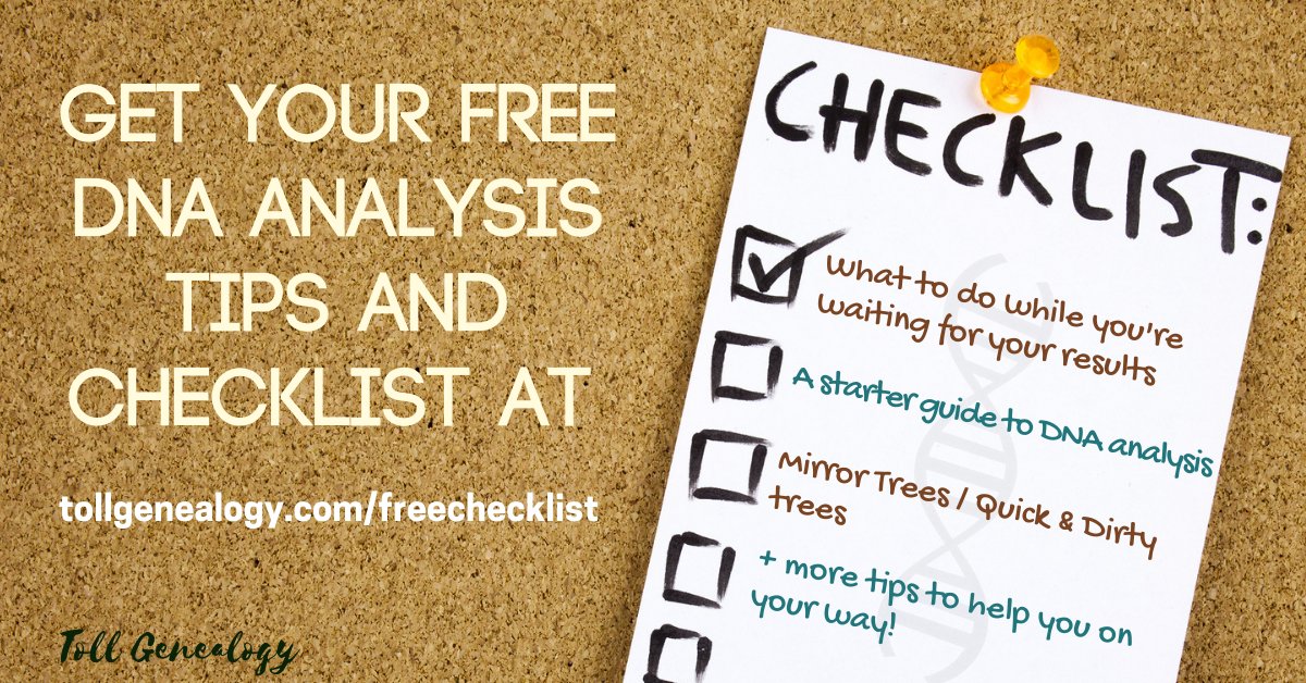 rkinggen's tweet image. Get your #geneticgenealogy &amp;amp; #dnaguide at tollgenealogy.com/freechecklist.  Check the main site https://tollgenealogy for even more!