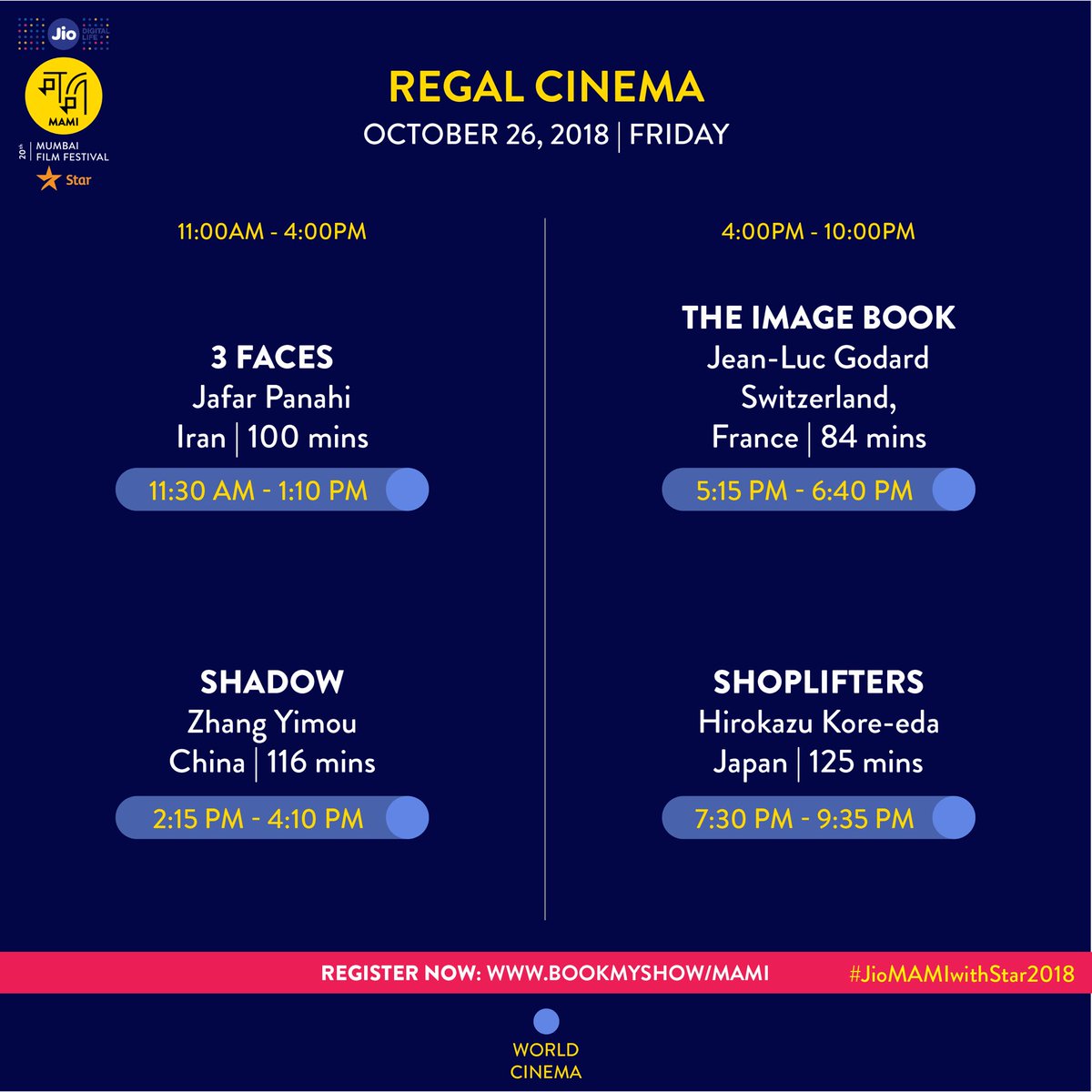 MumbaiFilmFest's tweet photo. What film are you planning to see first at #JioMAMIwithStar2018? Find today’s schedule below. (Part II) #ItHappenedAtMAMI.

Register now: https://t.co/5vlfP9H8Jx

#MumbaiFilmFestival  #PVRECX #PVRKurla #PVRMulund #Regal #Liberty #Matterden https://t.co/FgZJT2co1s