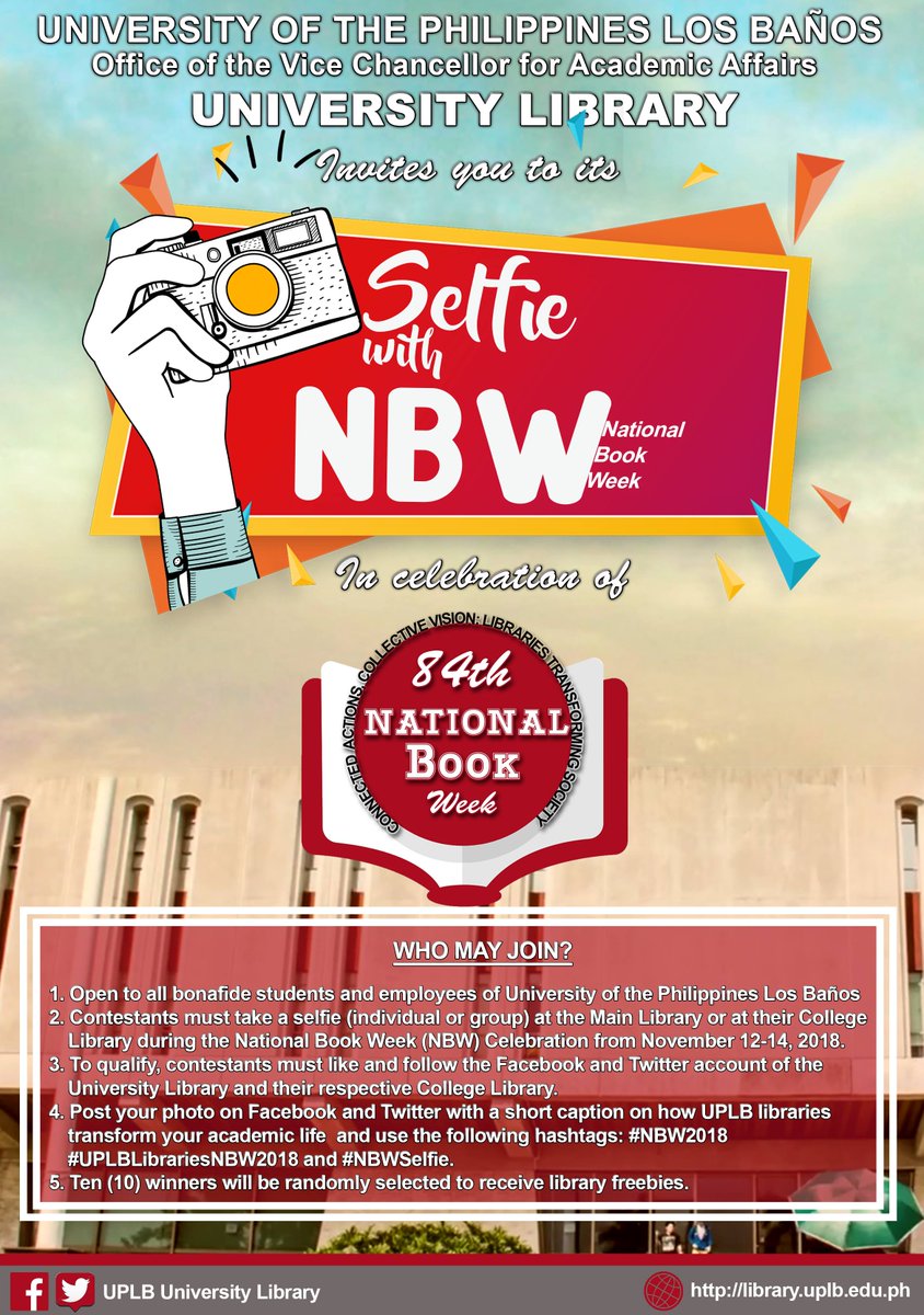 uplbceatlibrary's tweet photo. In celebration of the National Book Week, the University Library wishes to invite you to witness and be part of our activities from November 12 - 14, 2018 #NBW2018 #UPLBLibrariesNBW2018 #NBWSelfie

See posters for details. https://t.co/3SoHEJbVix