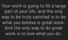 MyStartUpTool's tweet photo. Your #work is going to fill a large part of your life, and the only way to be truly satisfied is to do what you believe is #greatwork. And the only way to do great work is to love what you do.
#mystartuptool https://t.co/1ccwlqvOvY